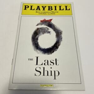 The Last Ship Sting Musical Playbill Pre Broadway Chicago Bank of America